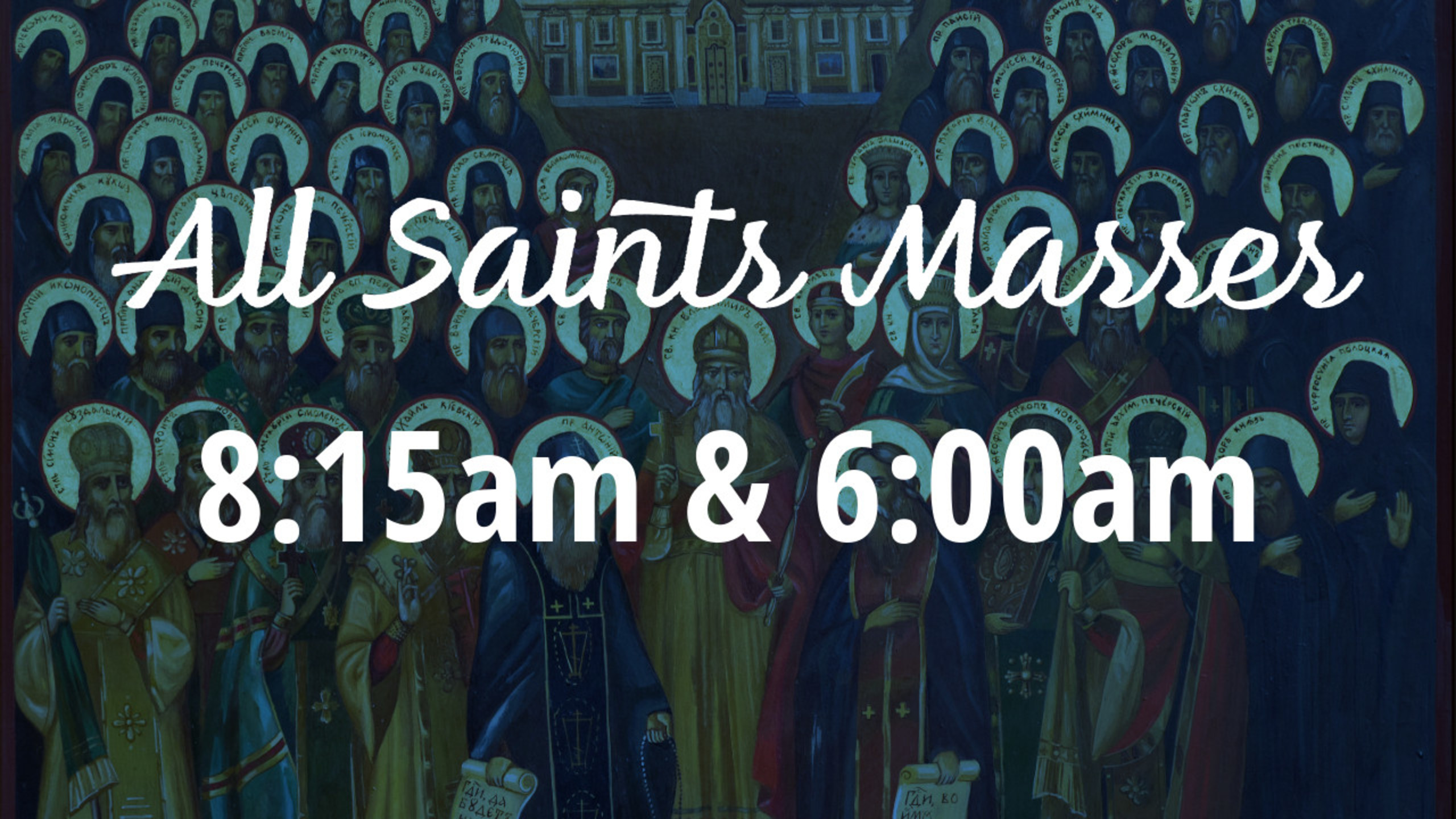 All Saints Day Masses